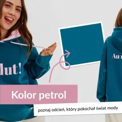 Dziewczyna w bluzie w kolorze petrol, z napisem "Salut!". Z tyłu bluzy "Au revoir!".