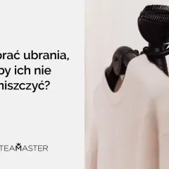 Delikatne mycie omo swetra parownicą Steamaster. Jak prać ubrania, aby ich nie zniszczyć?