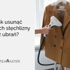 Jak pozbyć się zapachu stęchlizny z ubrań? Parownica Steamaster usuwa nieprzyjemne zapachy z odzieży, odświeżając ją.