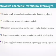 Tabela rozmiarów: XS (extra small) dla drobnej sylwetki, S dla szczupłych, M uniwersalny, L większy, XL bardzo duży.