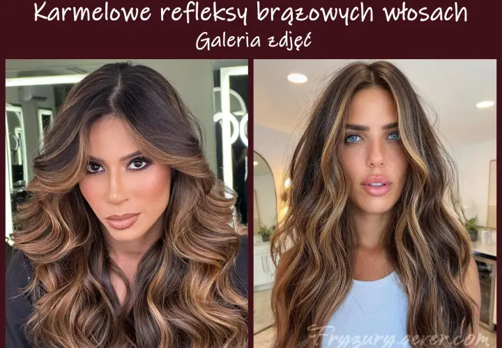 Karmelowe refleksy na brązowych włosach dwóch kobiet. Delikatne pasma dodają głębi i blasku fryzurze.