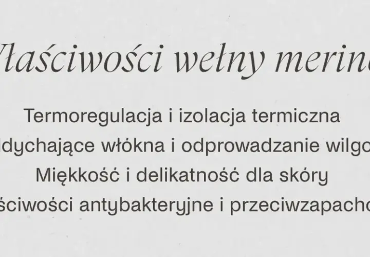 Właściwości wełny merino: termoregulacja, izolacja, oddychalność, miękkość, antybakteryjność. Dowiedz się, co to wełna merino!