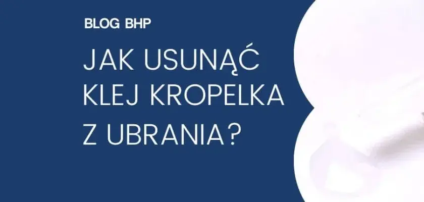 Jak usunąć Super Glue z ubrań? Sprawdzone metody