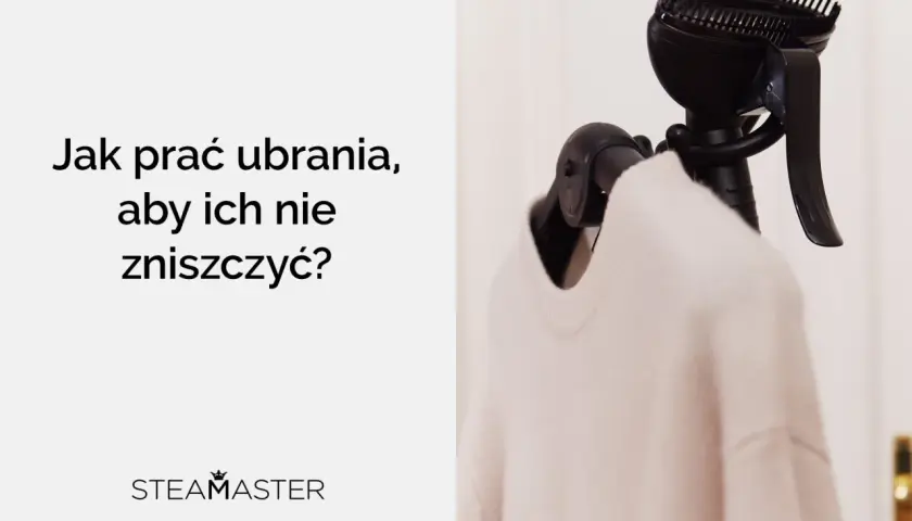 Delikatne mycie omo swetra parownicą Steamaster. Jak prać ubrania, aby ich nie zniszczyć?